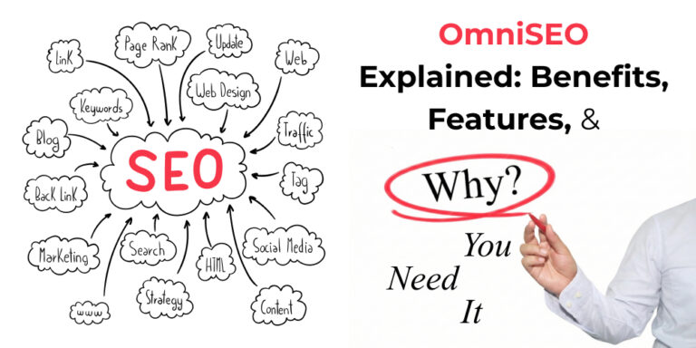 OmniSEO Explained: Benefits, Features, and Why You Need It