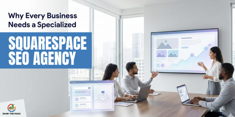 Why Every Business Needs a Specialized Squarespace SEO Agency