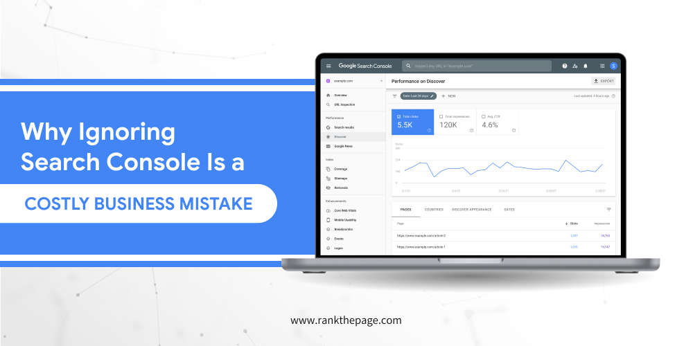 Why Ignoring Search Console Is a Costly Business Mistake