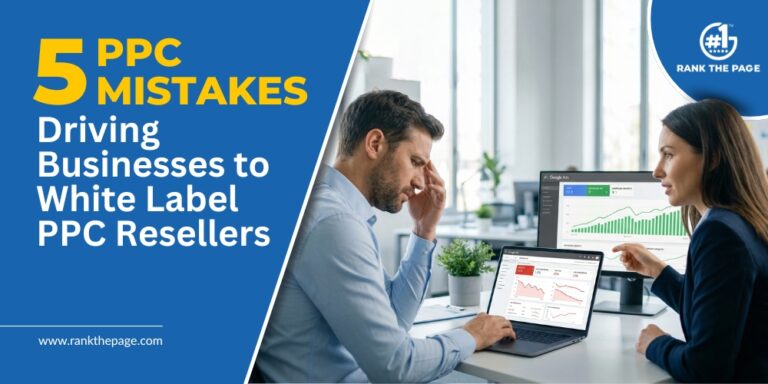 5 PPC Mistakes Driving Businesses to White Label PPC Resellers